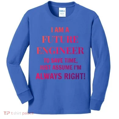 Funny Gift Idea Future Engineer Engineering Major Gift Kids Long Sleeve Shirt