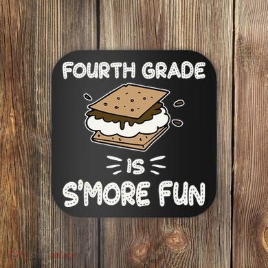 Fourth Grade Is Smore Fun Back To School Teacher Coaster