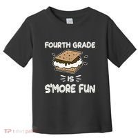 Fourth Grade Is Smore Fun Back To School Teacher Toddler T-Shirt thumb 0