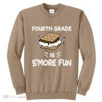 Fourth Grade Is Smore Fun Back To School Teacher Sweatshirt thumb 0