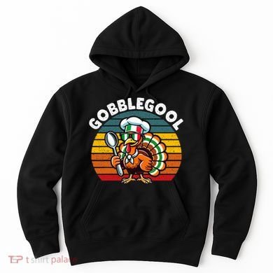 Funny Gobblegool Italian Gobble Turkey Day Fall Thanksgiving Hoodie