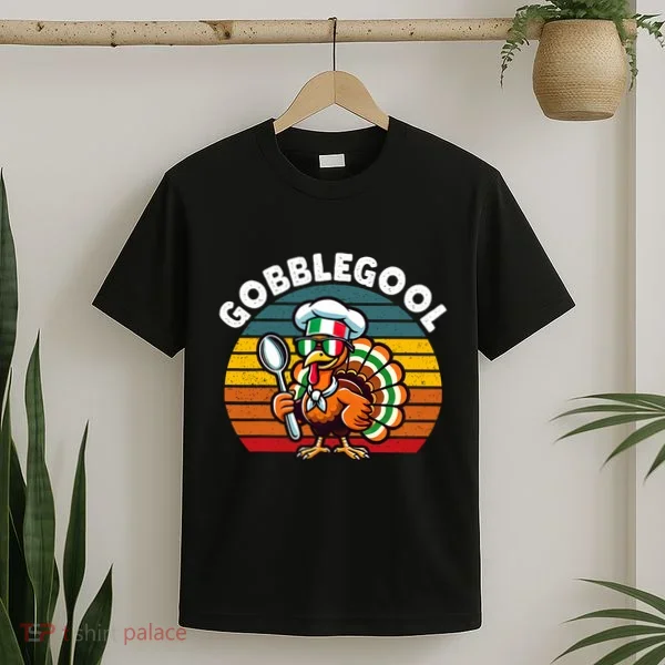 Funny Gobblegool Italian Gobble Turkey Day Fall Thanksgiving T-Shirt