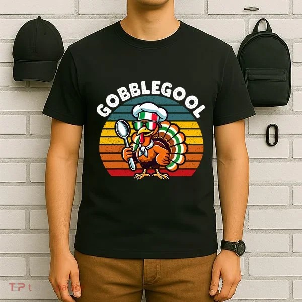 Funny Gobblegool Italian Gobble Turkey Day Fall Thanksgiving T-Shirt