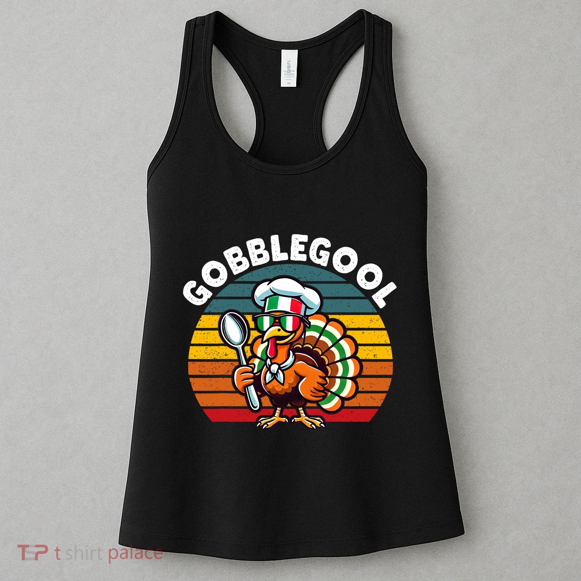 Funny Gobblegool Italian Gobble Turkey Day Fall Thanksgiving Women's Tank Top