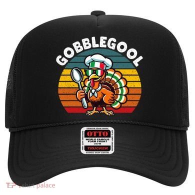 Funny Gobblegool Italian Gobble Turkey Day Fall Thanksgiving Hat