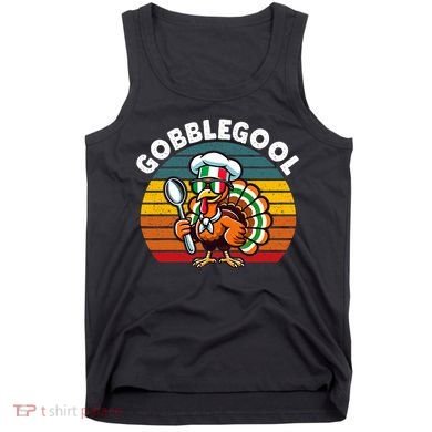 Funny Gobblegool Italian Gobble Turkey Day Fall Thanksgiving Tank Top