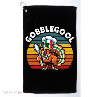 Funny Gobblegool Italian Gobble Turkey Day Fall Thanksgiving Golf Towel