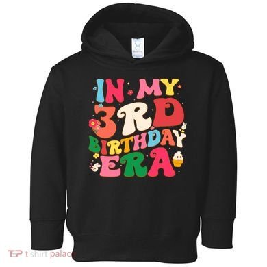Funny Groovy In My 3rd Birthday Era Three Years Old Birthday Toddler Hoodie
