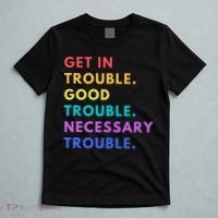 Funny Get In Good Necessary Trouble T-Shirt thumb 5
