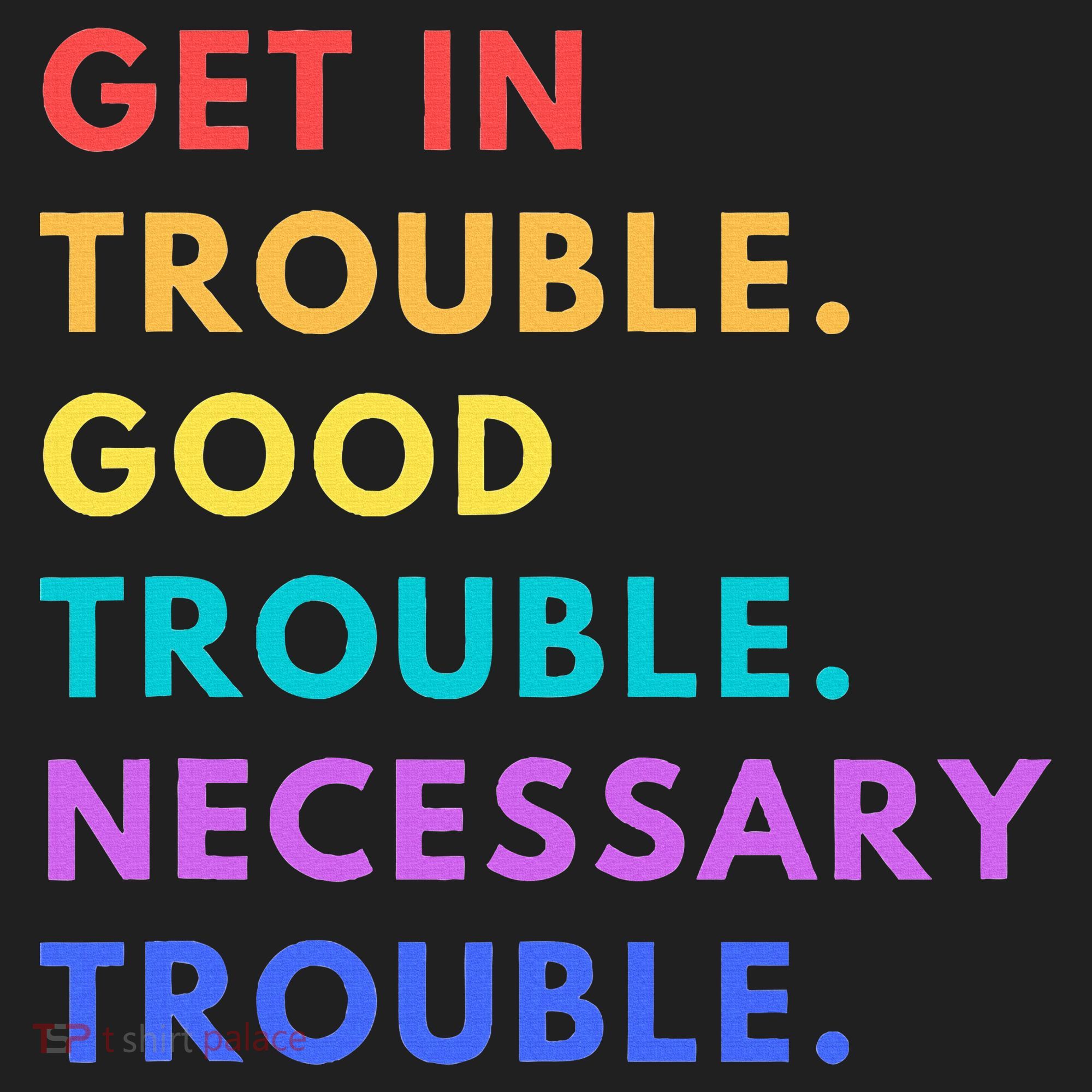 Funny Get In Good Necessary Trouble Beanie