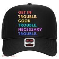 Funny Get In Good Necessary Trouble Hat thumb 0