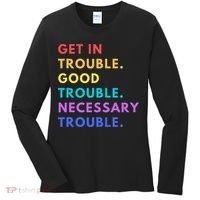Funny Get In Good Necessary Trouble Women's Long Sleeve Shirt thumb 0