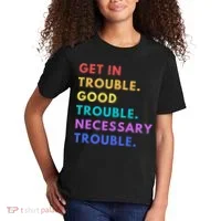 Funny Get In Good Necessary Trouble Kids T-Shirt thumb 2