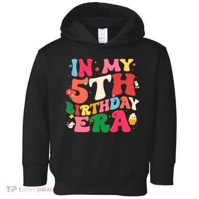 Funny Groovy In My 5th Birthday Era Five Years Old Birthday Toddler Hoodie