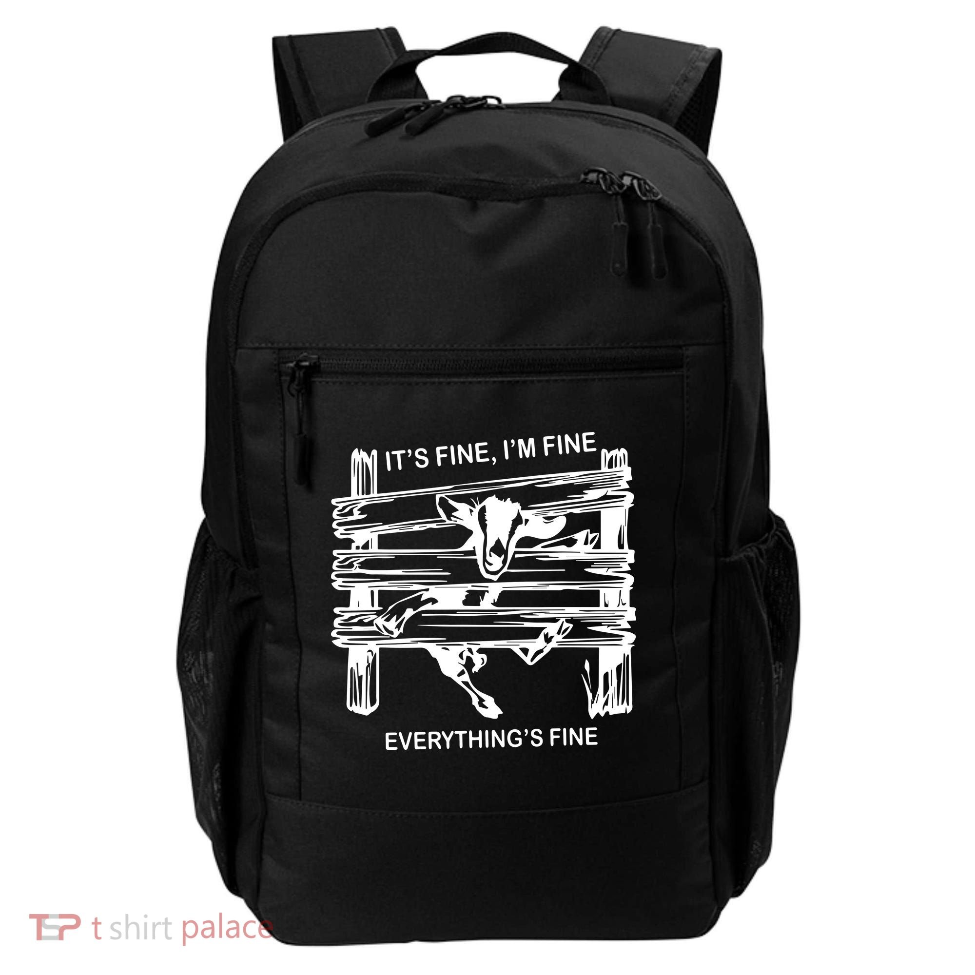 Funny Goat Its Fine Im Fine Everything Is Fine Backpack