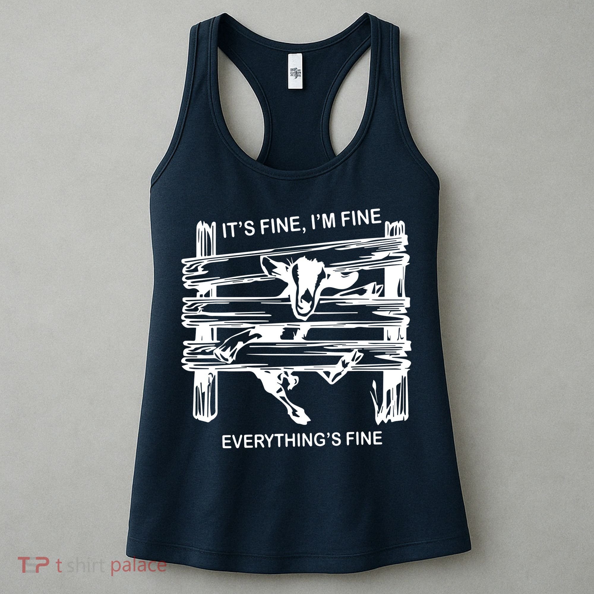 Funny Goat Its Fine Im Fine Everything Is Fine Women's Tank Top