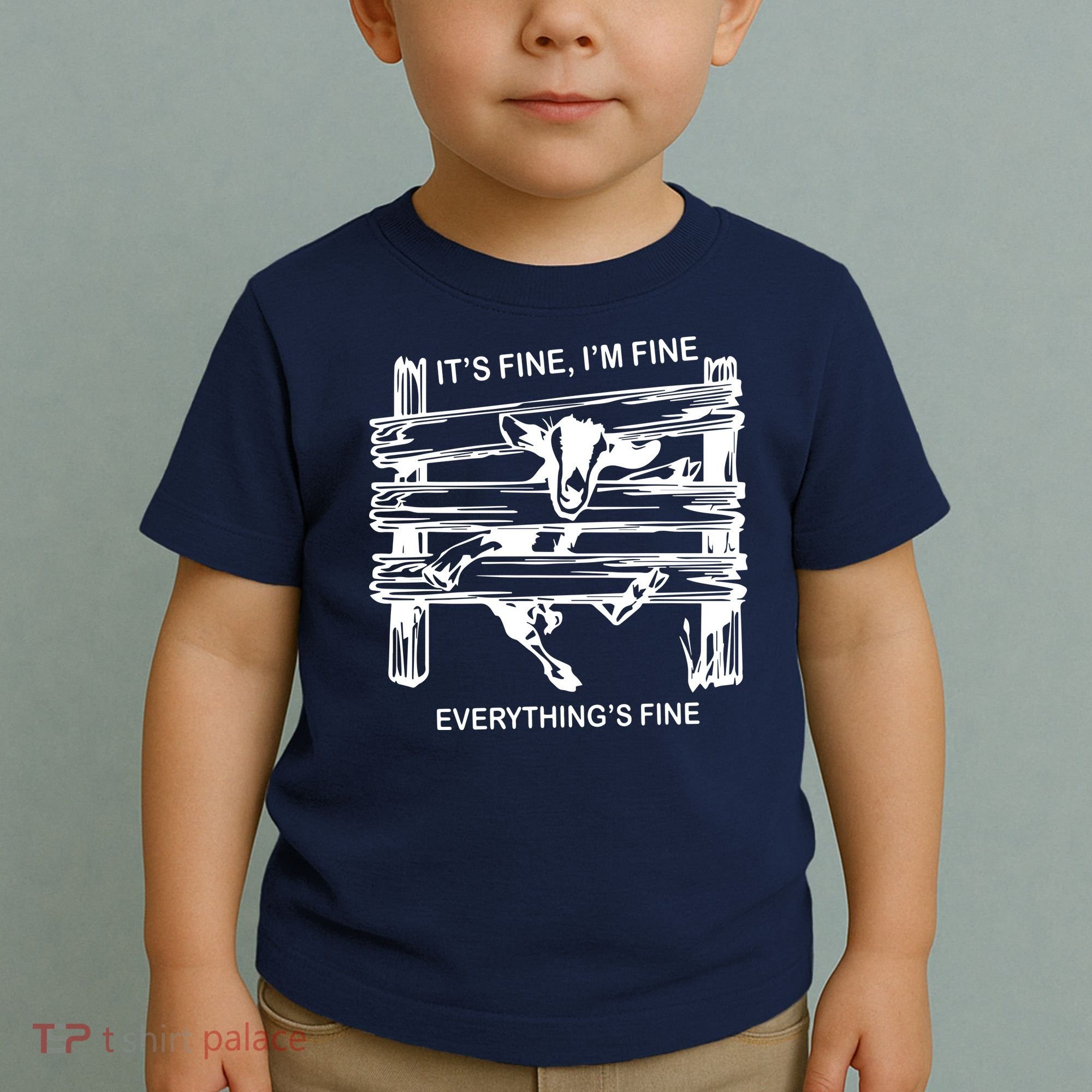 Funny Goat Its Fine Im Fine Everything Is Fine Toddler T-Shirt