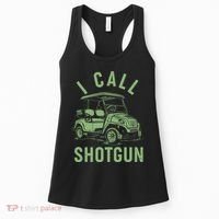 Funny Golfing I Call Shotgun Golf Cart Women's Tank Top thumb 0