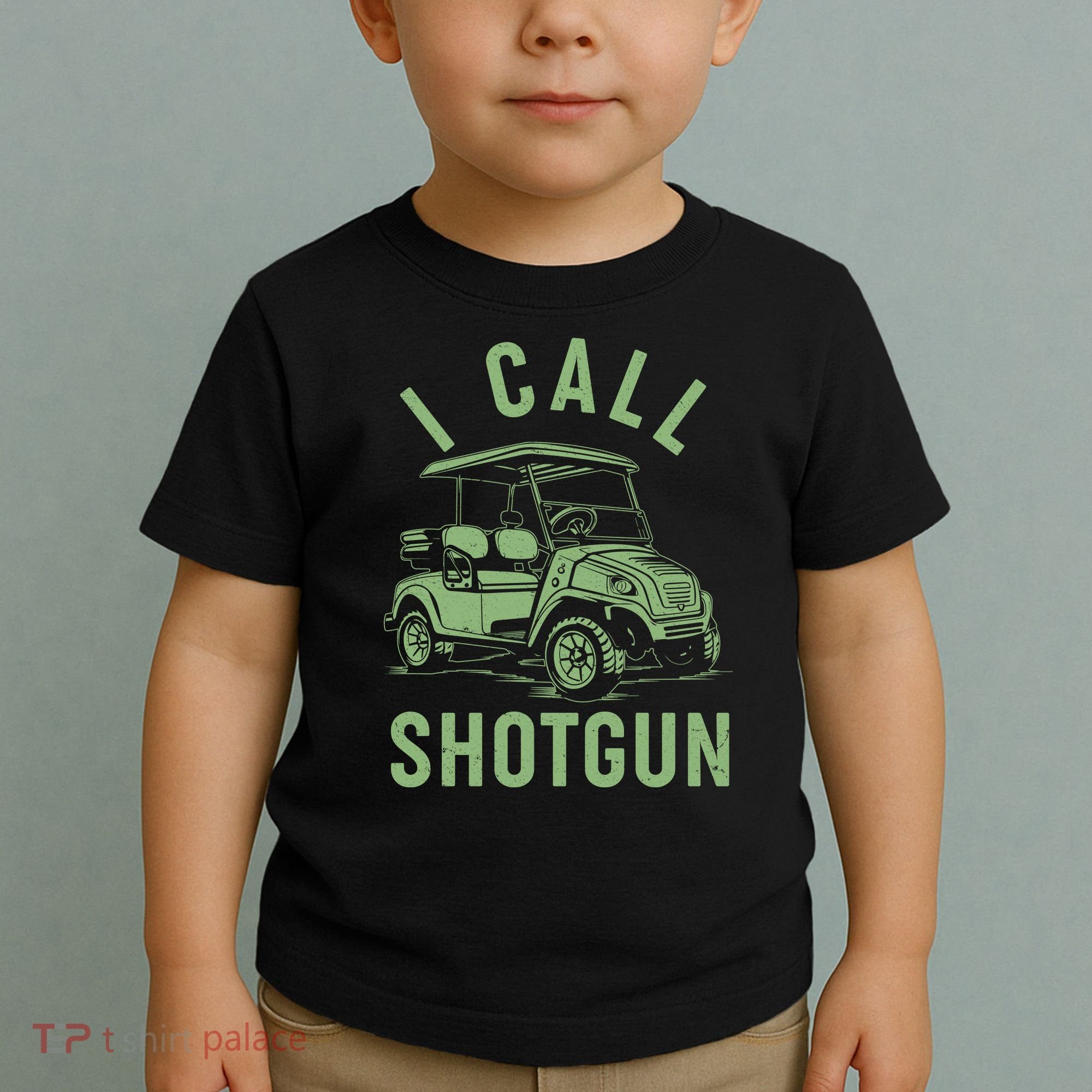 Funny Golfing I Call Shotgun Golf Cart Toddler T-Shirt