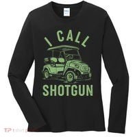 Funny Golfing I Call Shotgun Golf Cart Women's Long Sleeve Shirt thumb 0