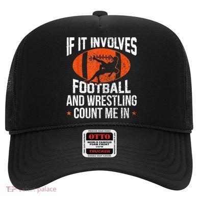 Funny Gift If It Involves Football And Wrestling Count Me Gift Hat