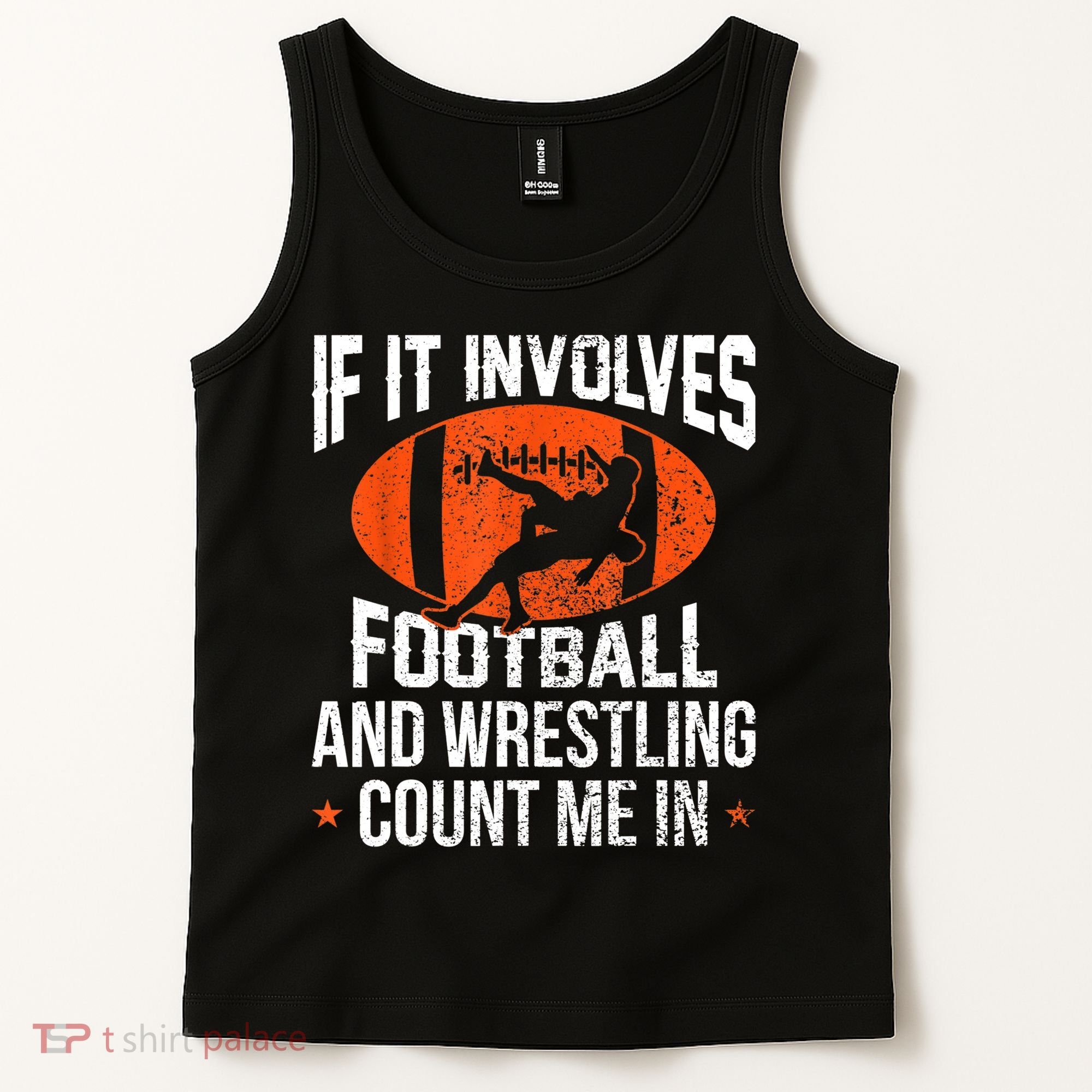 Funny Gift If It Involves Football And Wrestling Count Me Gift Tank Top