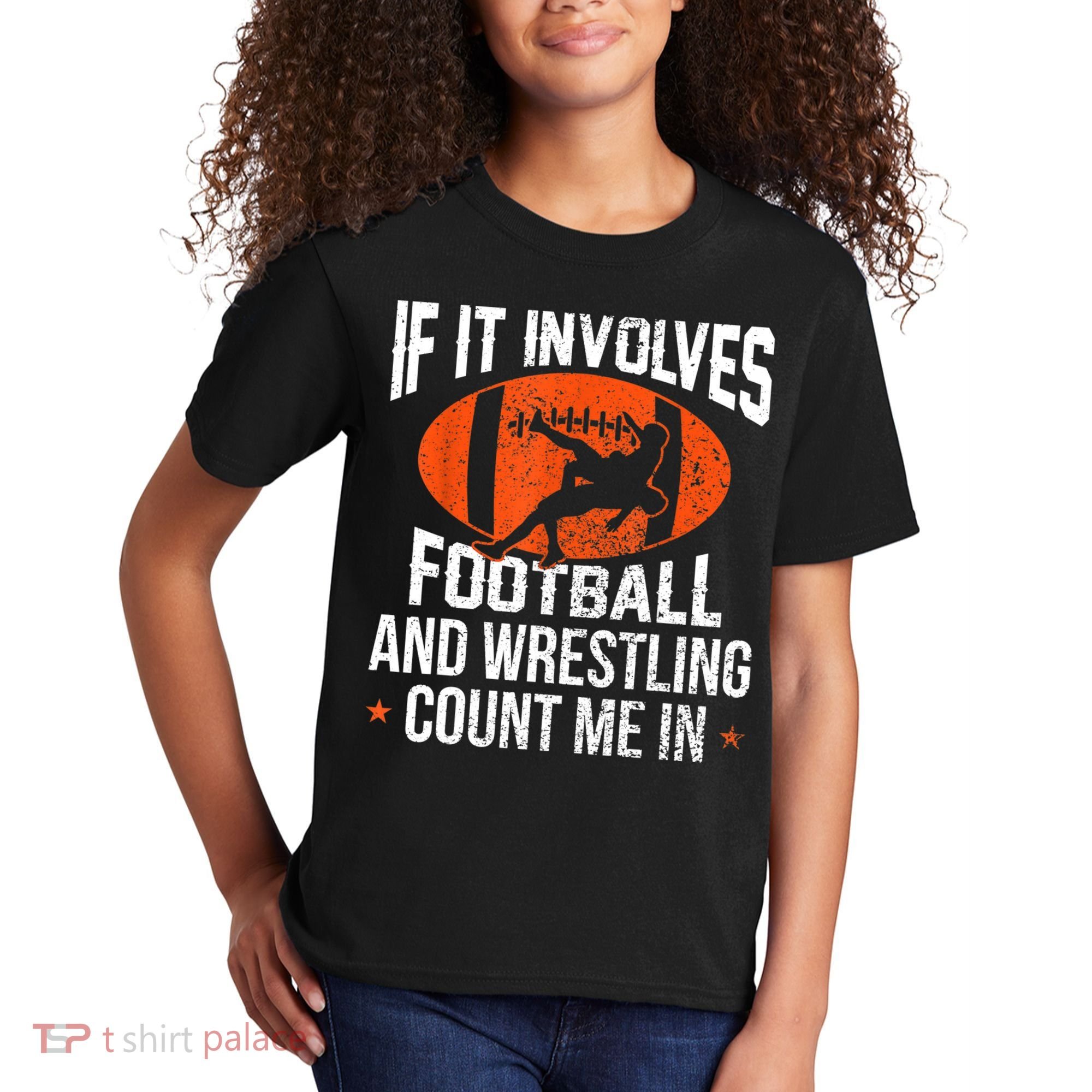 Funny Gift If It Involves Football And Wrestling Count Me Gift Kids T-Shirt