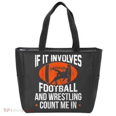 Funny Gift If It Involves Football And Wrestling Count Me Gift Tote Bag