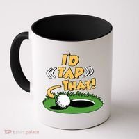 Funny Golfing Id Tap That Coffee Mug thumb 0