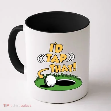 Funny Golfing Id Tap That Coffee Mug