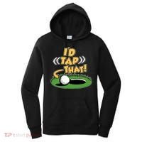 Funny Golfing Id Tap That Women's Hoodie thumb 0