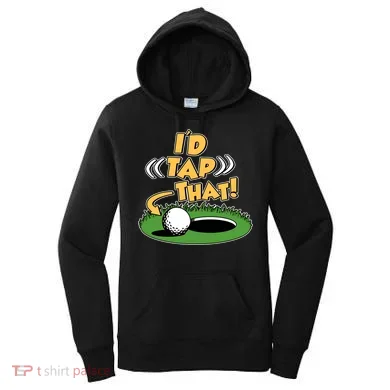 Funny Golfing Id Tap That Women's Hoodie