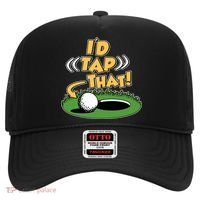 Funny Golfing Id Tap That Hat thumb 0