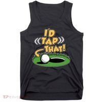 Funny Golfing Id Tap That Tank Top thumb 0