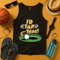 Funny Golfing Id Tap That Tank Top thumb 4