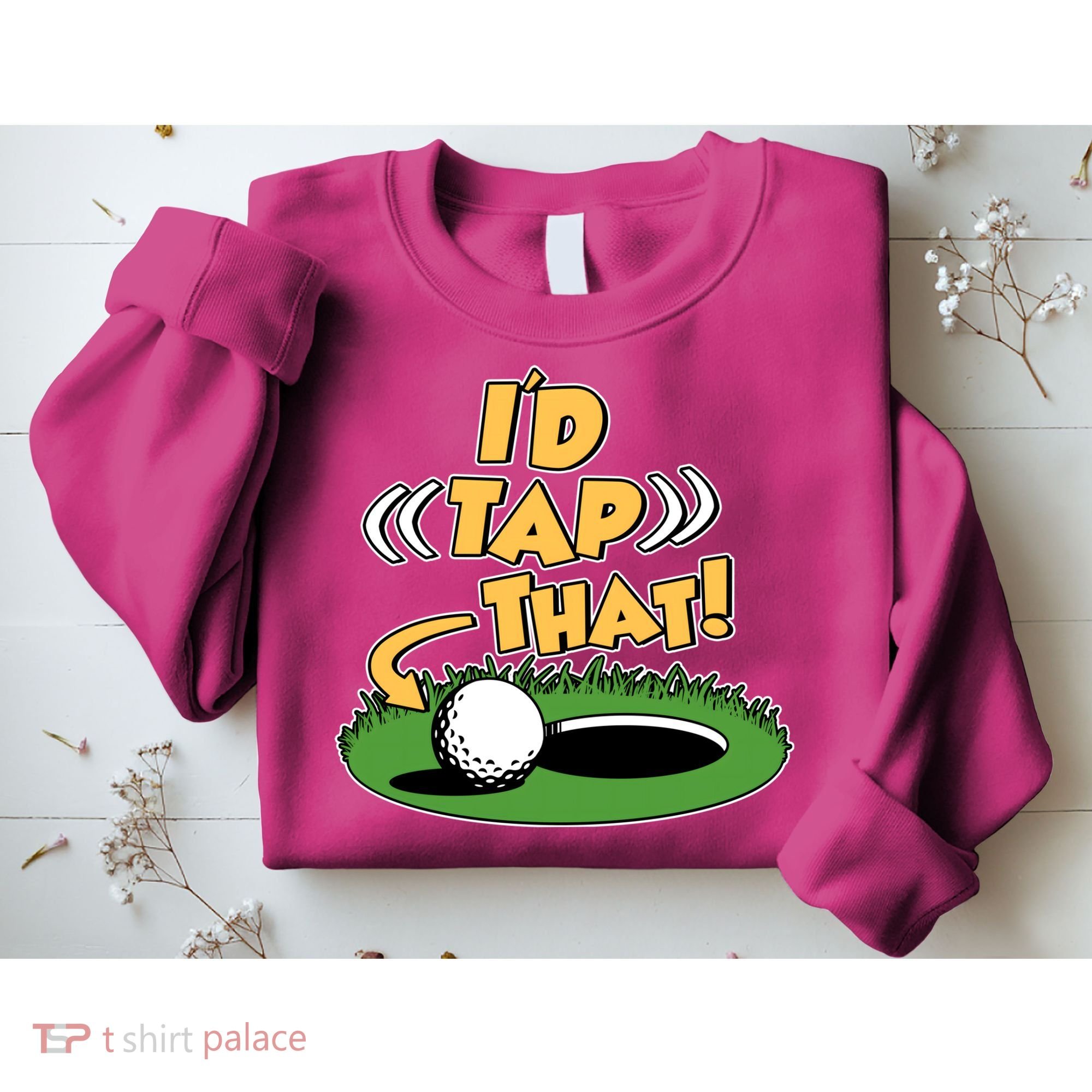 Funny Golfing Id Tap That Sweatshirt