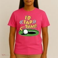 Funny Golfing Id Tap That T-Shirt thumb 4