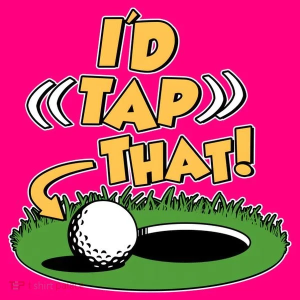Funny Golfing Id Tap That Toddler T-Shirt