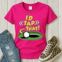 Funny Golfing Id Tap That Women's T-Shirt thumb 3