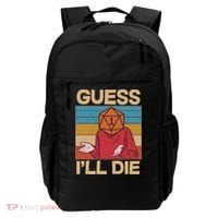 Funny Guess I'll Die Meme DnD Dice Dungeon And Dragons Fan Backpack thumb 0