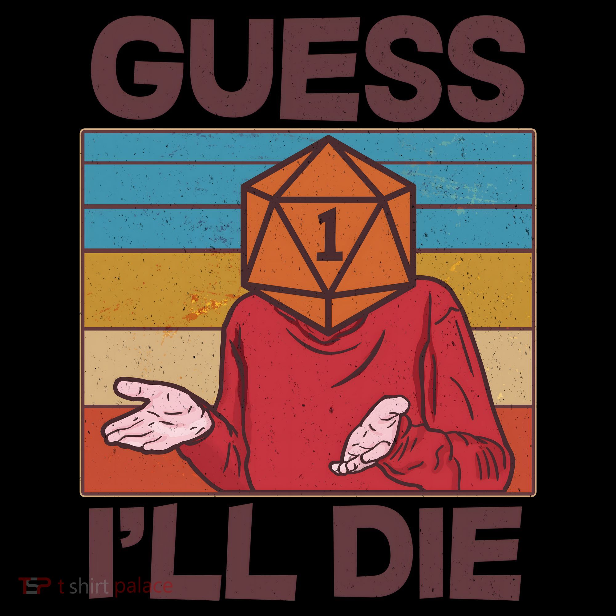 Funny Guess I'll Die Meme DnD Dice Dungeon And Dragons Fan Coffee Mug