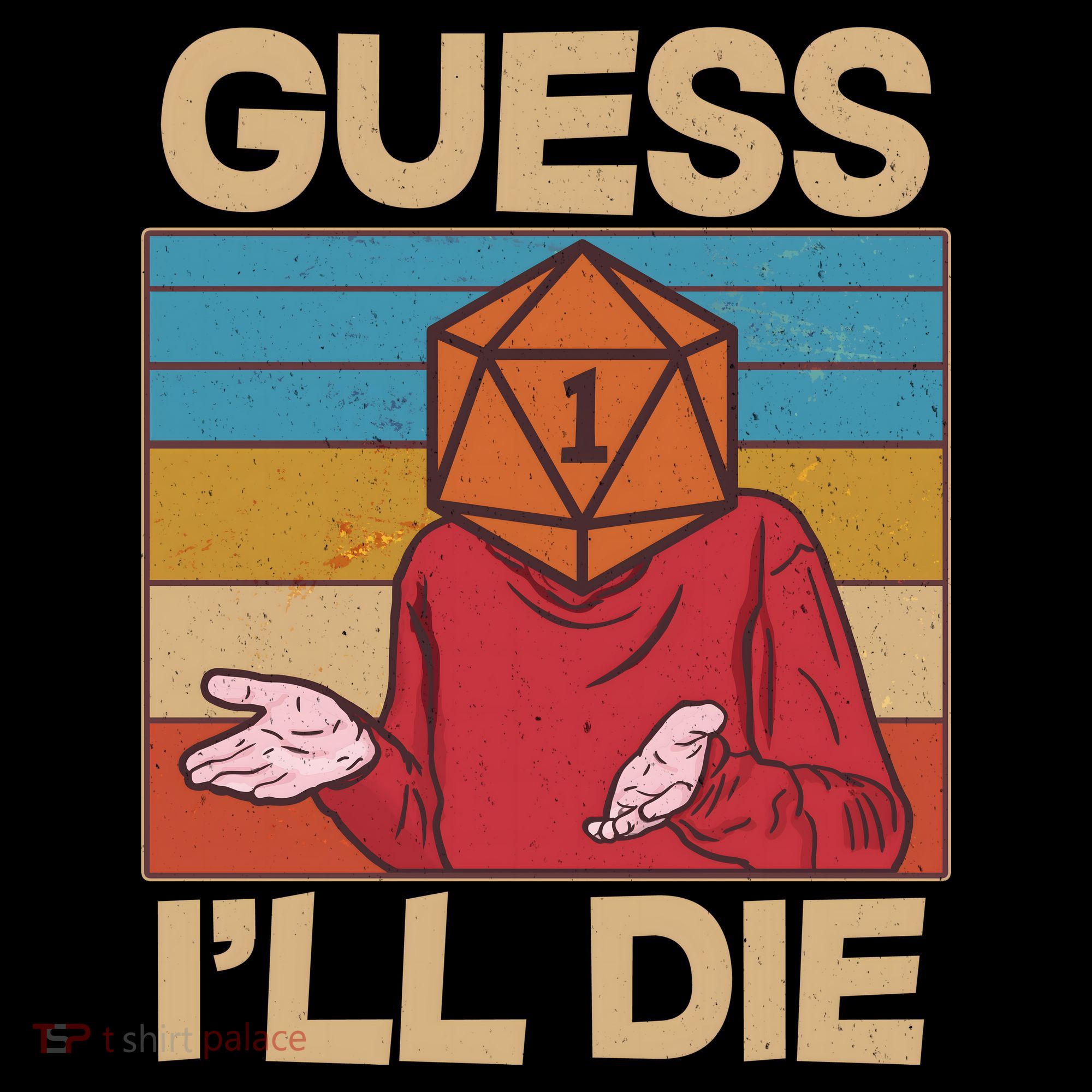 Funny Guess I'll Die Meme DnD Dice Dungeon And Dragons Fan Women's Hoodie