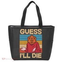 Funny Guess I'll Die Meme DnD Dice Dungeon And Dragons Fan Tote Bag thumb 0