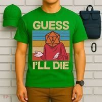 Funny Guess I'll Die Meme DnD Dice Dungeon And Dragons Fan T-Shirt thumb 6