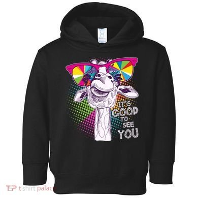 Funny Giraffe It's Good To See You Toddler Hoodie