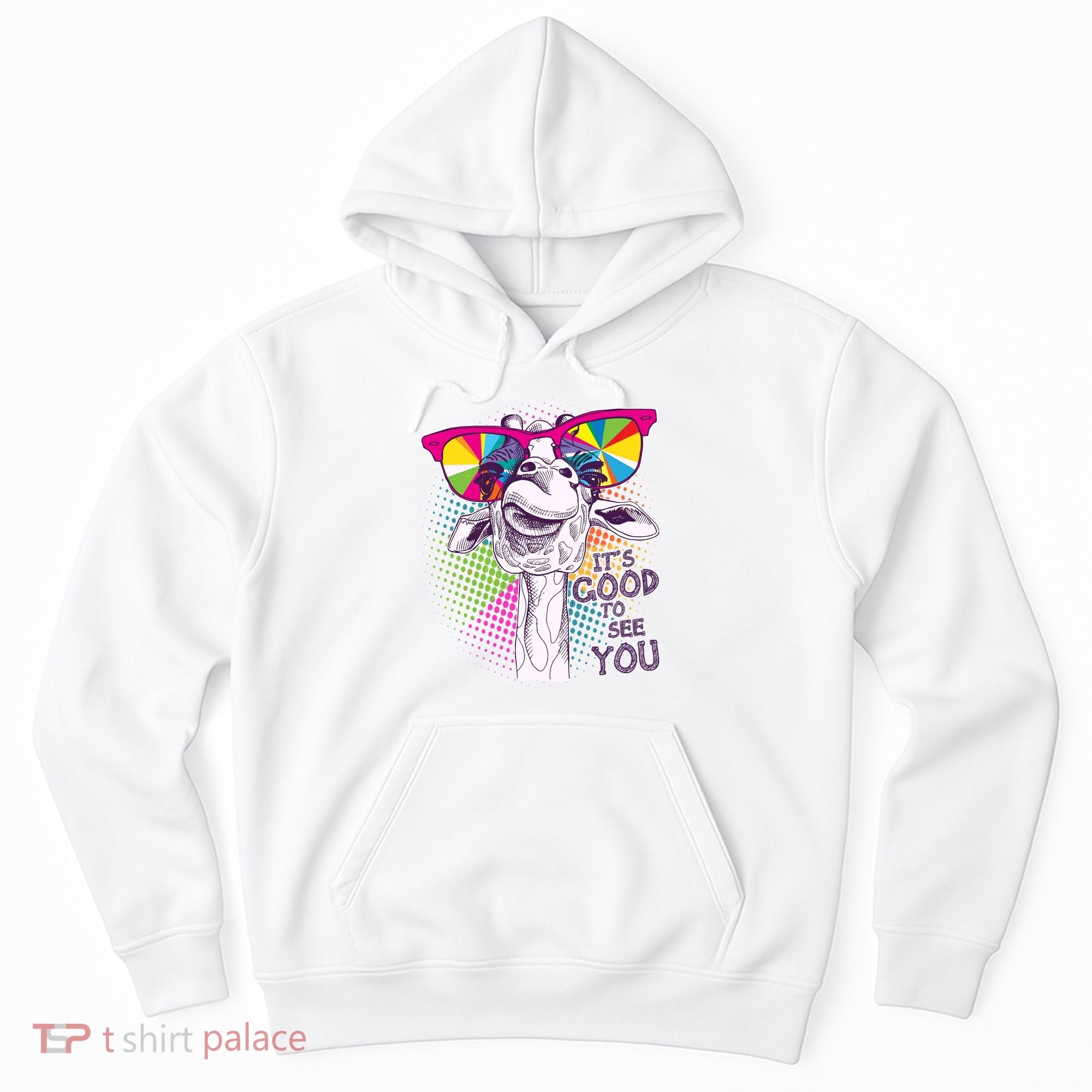 Funny Giraffe It's Good To See You Hoodie