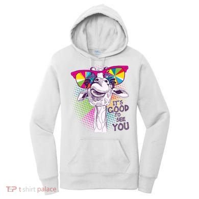 Funny Giraffe It's Good To See You Women's Hoodie