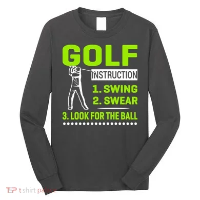 Funny Golf Instructions Long Sleeve Shirt