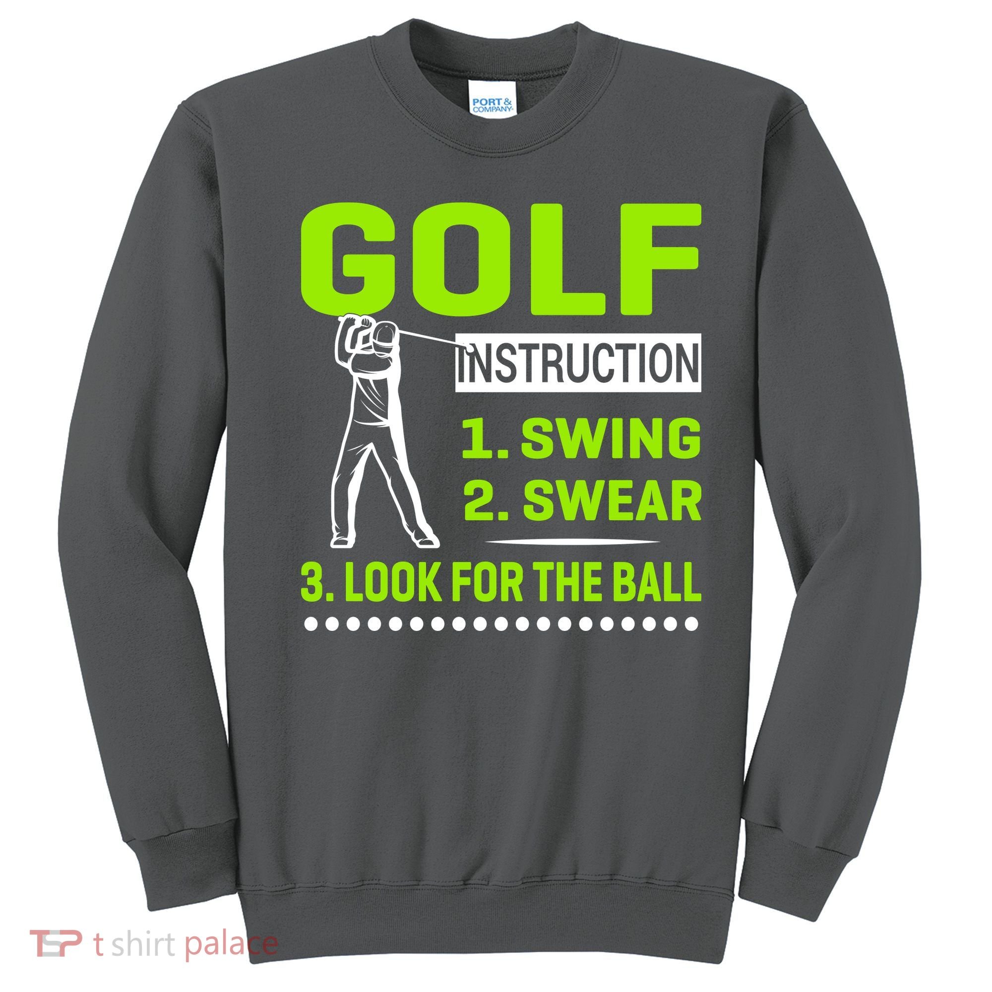 Funny Golf Instructions Sweatshirt