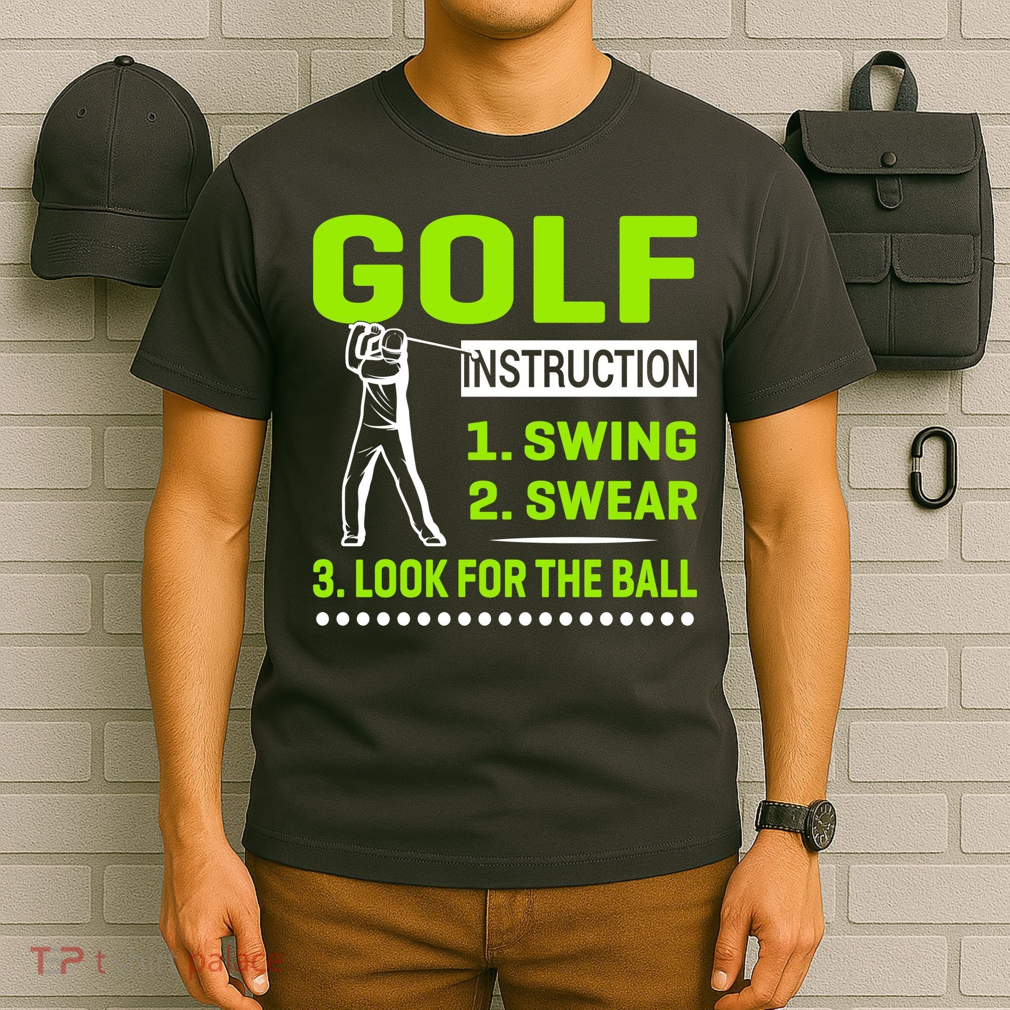 Funny Golf Instructions T-Shirt